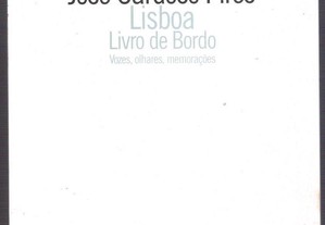 José Cardoso Pires. Lisboa Livro de Bordo.
