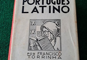 Dicionário Português Latino - Francisco Torrinha