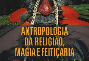 Antropologia da religião, magia e feitiçaria