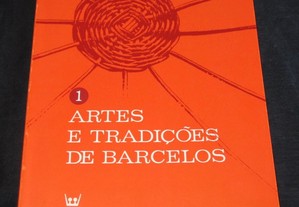 Livro Artes e Tradições de Barcelos Terra Livre