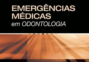 Emergências Médicas em Odontologia