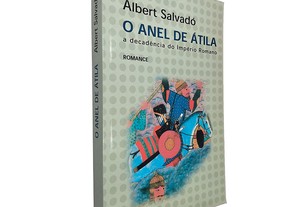 O anel de Átila - Albert Salvadó
