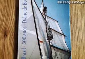 Ant�nio de Abreu Freire - Brasil 500 anos - Di�rio de bordo