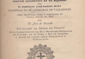 O Cathecismo da Doutrina Christan Explicada, ou Explicações do Cathecismo de Astete...