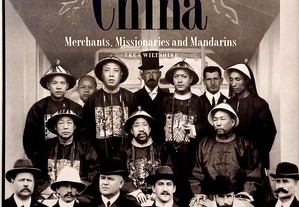 Encounters With China. Merchants, Missionaries and Mandarins | Encontros com a China. Mercadores, Missionários e Mandarins (Chin