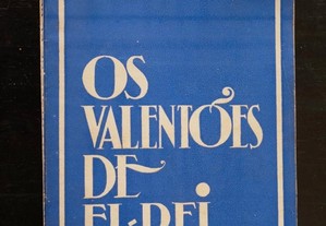 Os Valentões de El-Rei. Paulo Feral. 1941