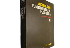 Vocabulário fundamental de pedagogia - Heinz-Jürgen Ipfling
