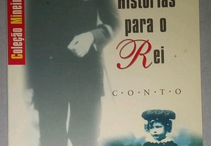 Histórias para o Rei, de Carlos Drummond de Andrade.