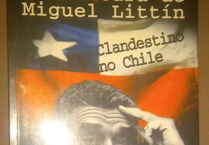 As aventuras de Miguel Littín clandestino no Chile, de Gabriel García Márquez.