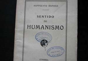 Sentido do Humanismo. Hipólito Raposo. 1914