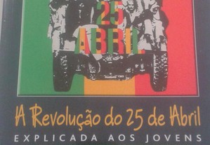 A Revolução do 25 de Abril