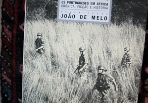 Os Anos da Guerra. 1961-1975.Portugueses em África