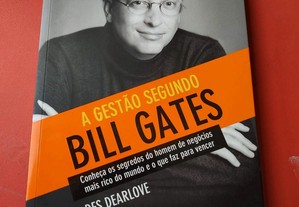 A Gestão Segundo Bill Gates 1ª Edição Des Dearlove