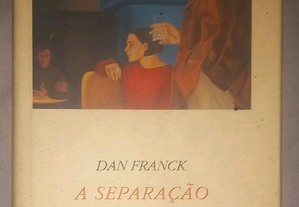 A separação, de Dan Franck.
