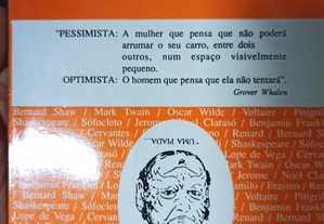 Desaforismos de Humor Adicionado por Madalena Melo Autor(a) Nunes dos Santos