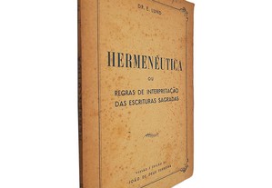 Hermenêutica ou Regras de interpretação das escrituras sagradas - Dr. E. Lund