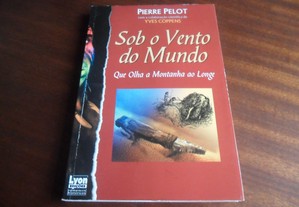 "Sob o Vento do Mundo" de Pierre Pelot - 1ª Edição de 1998