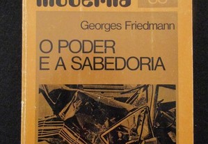 O Poder da Sabedoria - Georges Friedmann