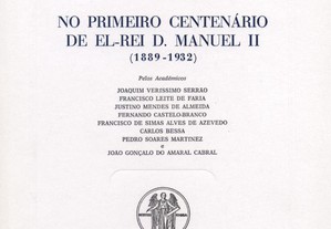 No Primeiro Centenário de El-Rei D. Manuel II 1889