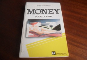 "Money" de Martin Amis - 2ª Edição de 1989