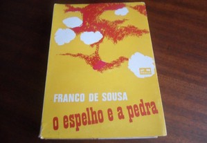 "O Espelho e a Pedra" de Franco de Sousa - 1ª Edição de 1966 - AUTOGRAFADO