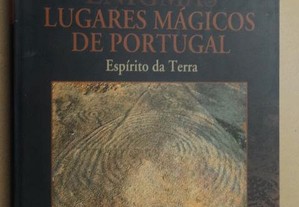 "Lugares Mágicos de Portugal Espírito da Terra" de Paulo Pereira