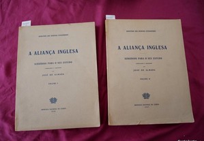 A Aliança Inglesa. (2 Vols). Ministério dos Negóci