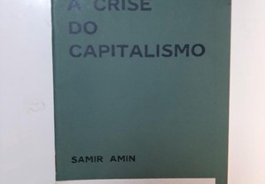 A crise do capitalismo - Samir Amin