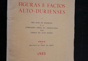 Figuras e Factos Alto-Durienses. Sousa Costa. 1953