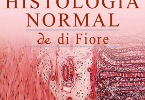 Novo Atlas de Histologia Normal de Di Fiore