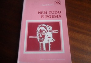 "Nem Tudo é Poesia" de David Mestre - 2ª Edição de 1989 - ANGOLA