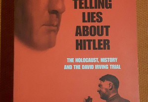 Richard Evans - Telling Lies About Hitler