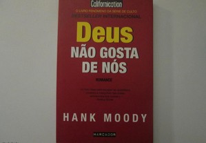 Deus não gosta de nós- Hank Moody