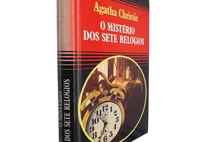 O mistério dos sete relógios - Agatha Christie