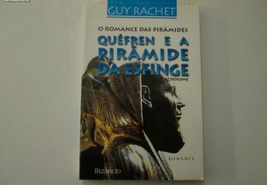 Quéfren e a pirâmide da Esfinge- Guy Rachet