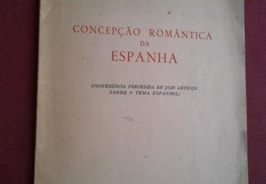 José Osório de Oliveira-Concepção Romântica da Espanha-1950