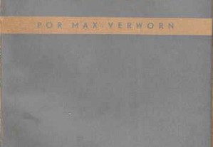 Max Verworn. A Infância da Arte.