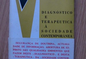 Diagnóstico e Terapêutica à Sociedade Contemporânea