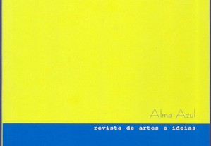 Alma Azul. Revista de Artes e Ideias - N.º 2 / Abril 2000. [Fausto]