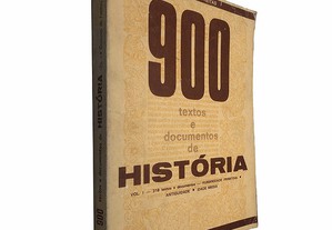 900 textos e documentos de história (Volume I) - Gustavo de Freitas