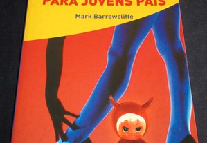 Livro Manual de Infidelidade para Jovens Pais Mark Barrowcliffe