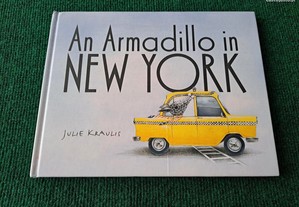 An Armadillo in New York - Julie Kraulis