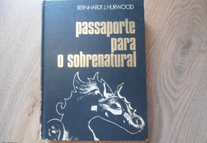 Passaporte para Sobrenatural-Bernhardt J. Hurwood