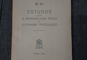 Estudos Sobre a Antropologia Física do Ultramar-Vols 2/3