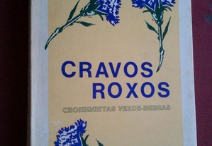 Berta Henriques Brás-Cravos Roxos,Croniquetas...-1981