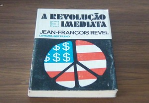 A revolução imediata de Jean- François Revel