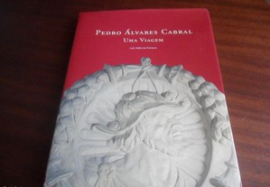 "Pedro Álvares Cabral - Uma Viagem" de Luís Adão da Fonseca - 1ª Edição de 1999