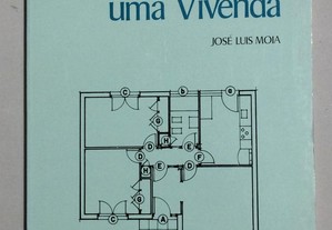 Construir uma Vivenda - José Luis Moia