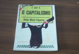 O que é O CAPITALISMO de Josep Maria Figueras