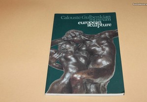 European Sculpture-Calouste Gulbenkian Museum